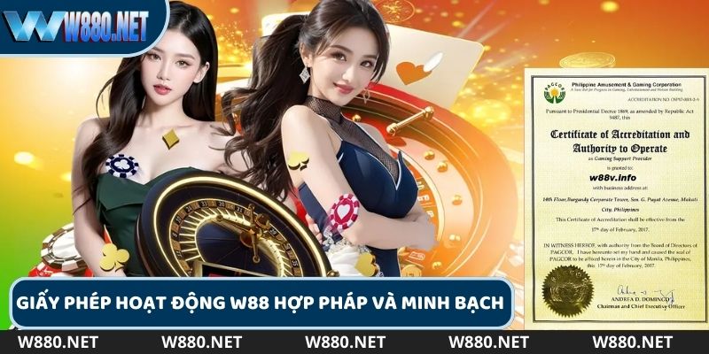 Giấy phép hoạt động của W88 hoàn toàn minh bạch